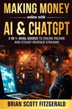 "Making Money Online with Al & ChatGPT: 2 in 1", Nieuw, Verzenden