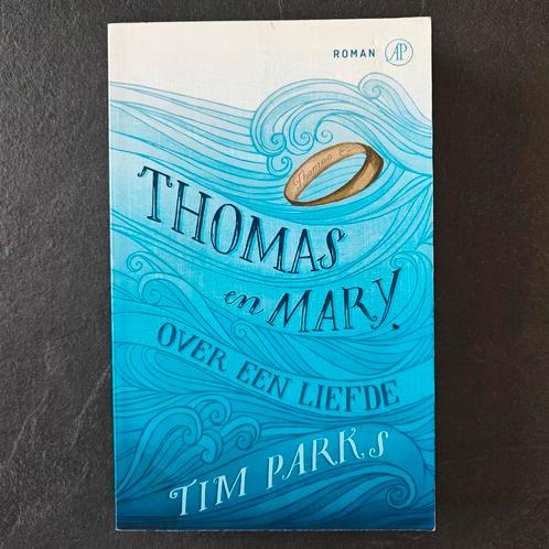 Tim Parks - Thomas en Mary, Livres, Littérature, Comme neuf, Enlèvement ou Envoi