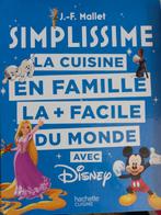 Livre cuisine enfant Disney simplissime, Boeken, Kookboeken, Ophalen of Verzenden, Zo goed als nieuw