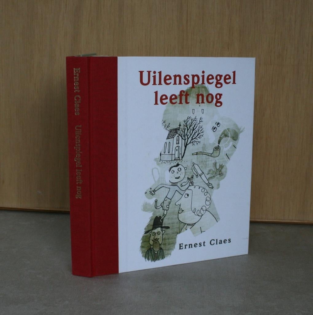 Ernest Claes: Uilenspiegel leeft nog. Bibliofiele uitgave., Enlèvement ou Envoi, Belgique, Utilisé, Ernest Claes
