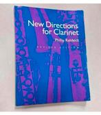 Phillip Rehfeldt New Directions for Clarinet Revised edition, Ophalen of Verzenden, Nieuw, Instrument