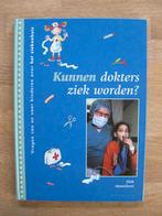 Dirk Musschoot - Kunnen dokters ziek worden?, Enlèvement ou Envoi, Comme neuf, Dirk Musschoot, Non-fiction