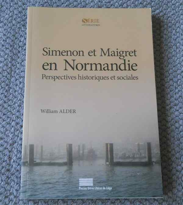 Simenon et Maigret en Normandie  (William Alder), Livres, Biographies, Utilisé, Enlèvement ou Envoi