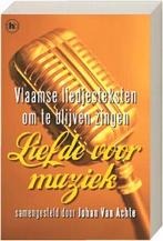 boek: liefde voor muziek: VL en NL liedjesteksten, Ophalen of Verzenden, Zo goed als nieuw, Genre of Stijl