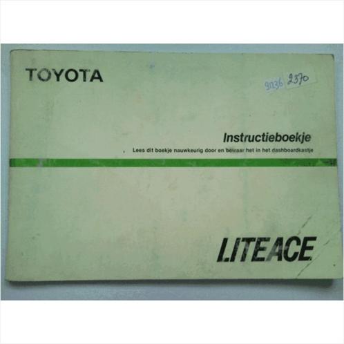 Toyota Lite Ace Instructieboekje 1986 #1 Nederlands, Autos : Divers, Modes d'emploi & Notices d'utilisation, Enlèvement ou Envoi
