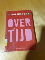overtijd( Dirk Bracke), Ophalen of Verzenden, Gelezen