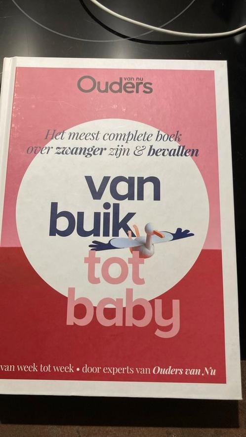 Ouders van nu - Van buik tot baby, Boeken, Zwangerschap en Opvoeding, Ophalen