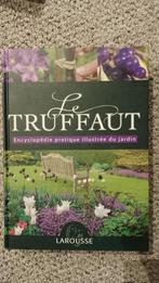 Le Truffaut - Encyclopédie illustrée du jardin Larousse, Livres, Comme neuf, Fleurs et Plantes, Enlèvement ou Envoi, Série complète