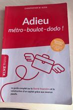 Livre Adieu métro-boulot-dodo – Christopher M. Klein, Enlèvement ou Envoi, Utilisé, Christopher M. Klein.