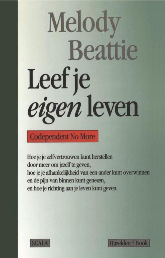 Leef je eigen leven / Melody Beattie, Boeken, Psychologie, Zo goed als nieuw, Ophalen of Verzenden