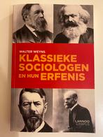 Walter Weyns - Klassieke sociologen en hun erfenis / UA, Ophalen of Verzenden, Walter Weyns