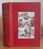 1910 PEEPS AT MANY LANDS THE WORLD BY HOPE, Ophalen of Verzenden