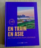 EN TRAIN EN ASIE (avril 2025, 219p), Nieuw, Reisgids of -boek, Azië, Ophalen