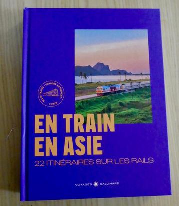 EN TRAIN EN ASIE (avril 2025, 219p) beschikbaar voor biedingen