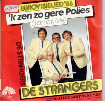 Vinyl, 7"   -   De Strangers – 'k Zen Zo Gere Polies (J'aime beschikbaar voor biedingen