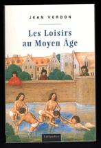 Les Loisirs au Moyen Age, Jean Verdon, Tallandier (2003), Jean Verdon, Enlèvement, Utilisé, 14e siècle ou avant