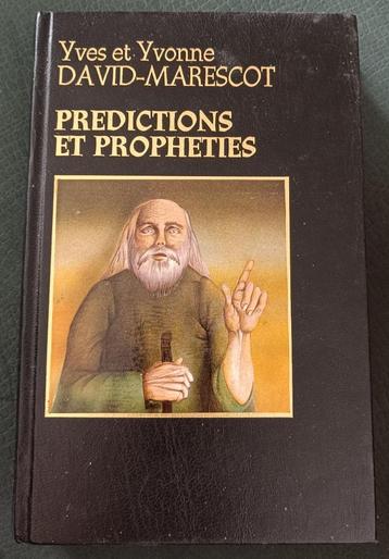 Prédictions et Prophéties :  Yves et Yvonne David Marescot