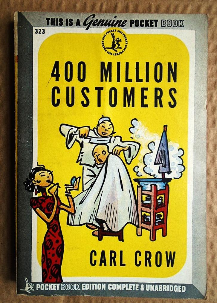 400 hundred million customers [China] - 1945 - by Carl Crow, Boeken, Geschiedenis | Wereld, Gelezen, Azië, 20e eeuw of later, Ophalen of Verzenden