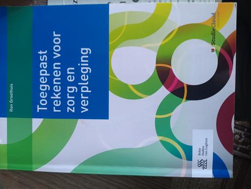 toegepast rekenen voor zorg en verpleging, Boeken, Studieboeken en Cursussen, Zo goed als nieuw, Ophalen of Verzenden