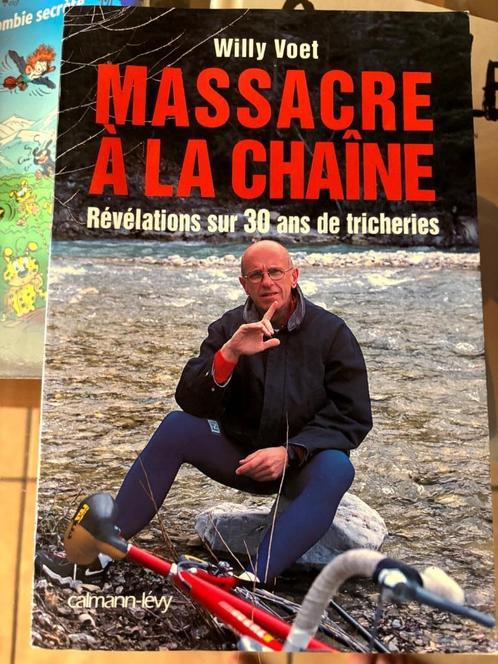 Massacre à la chaîne – Willy Voet, Boeken, Sportboeken, Ophalen of Verzenden