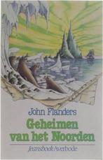 Te Koop Boek GEHEIMEN VAN HET NOORDEN John Flanders, Boeken, Ophalen of Verzenden, Zo goed als nieuw, Fictie, John Flanders