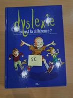 La dyslexie, où est la différence ? - Manuel scolaire, Boeken, Schoolboeken, Ophalen, Nieuw, Frans