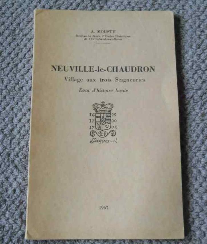 Neuville-le-Chaudron  (A. Mousty)  -  Philippeville, Boeken, Geschiedenis | Nationaal, Gelezen, Ophalen of Verzenden