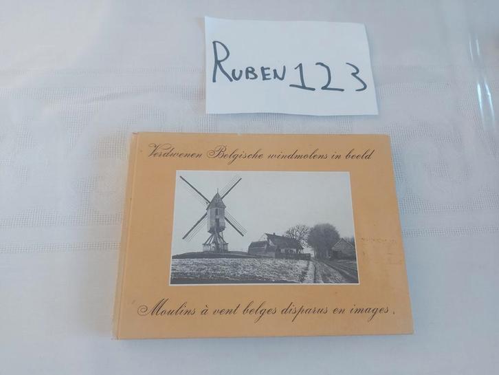 Verdwenen Belgische windmolens in beeld, Boeken, Geschiedenis | Stad en Regio, Ophalen of Verzenden