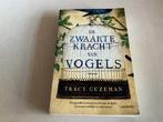 Tracy Guzeman - De zwaartekracht van vogels, Ophalen, Tracy Guzeman