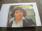 45 T SINGLE - Timothy  - Mona Lisa, Cd's en Dvd's, 7 inch, Single, Ophalen of Verzenden, Zo goed als nieuw