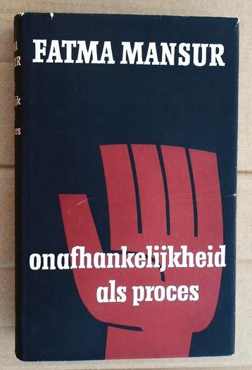 Onafhankelijkheid ald proces - 1965 - Fatma Mansur beschikbaar voor biedingen