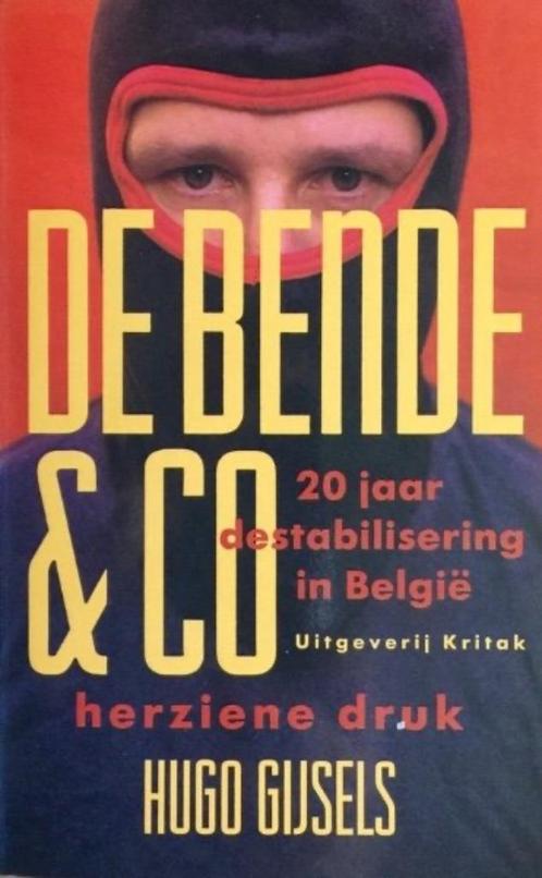 De bende & Co, Hugo Gijsels, Livres, Politique & Société, Enlèvement