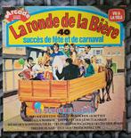 LP La Ronde de la Bière 40 succès de fête et carnaval, Utilisé, Enlèvement ou Envoi, 1960 à 1980
