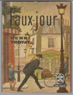 "Faux-jour" Henri Troyat (1940), Livres, Henri troyat, Europe autre, Utilisé, Enlèvement ou Envoi
