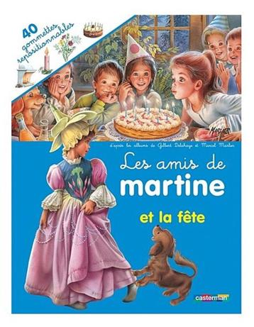 Lire: 5 x Les amis de Martine 👧🏻 (+ 200 gommettes !) + 🎁  beschikbaar voor biedingen