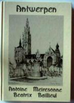 Antwerpen / Antoine Meiresonne  / Pentekeningen, Boeken, Ophalen of Verzenden, Zo goed als nieuw