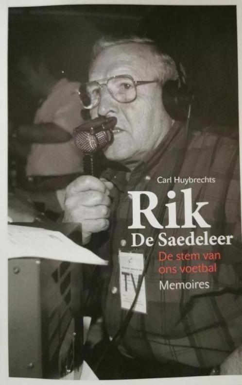 Rik De Saedeleer De stem van ons voetbal Memoires, Boeken, Sportboeken, Ophalen of Verzenden