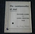 Souvenirs de guerre d'un garde frontière 1940, Livres, Enlèvement ou Envoi, Deuxième Guerre mondiale, Utilisé