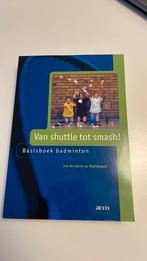 I. de Clerck - Van shuttle tot smash! Nieuw !!, Ophalen of Verzenden, I. de Clerck; P. Benoit