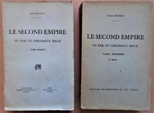 Le Second Empire vu par un Diplomat Belge - 1924/1933, Livres, Histoire mondiale, Utilisé, Europe, 19e siècle, Envoi