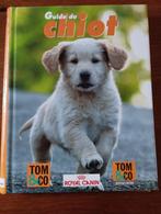 Guide du Chiot, Livres, Comme neuf, Enlèvement ou Envoi