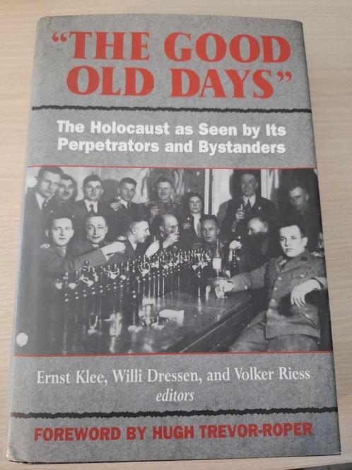 Klee, Dressen, Riess - The Good Old Days, Boeken, Oorlog en Militair, Gelezen, Algemeen, Tweede Wereldoorlog, Ophalen of Verzenden