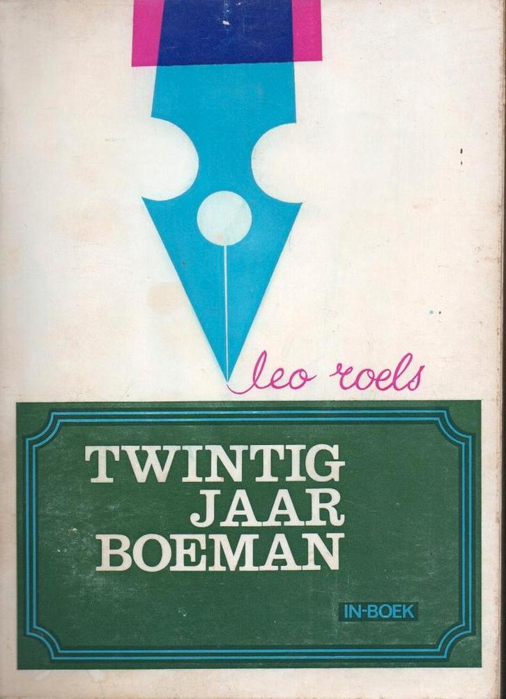 LEO ROELS - TWINTIG JAAR BOEMAN, Livres, Biographies, Utilisé, Autre, Enlèvement ou Envoi