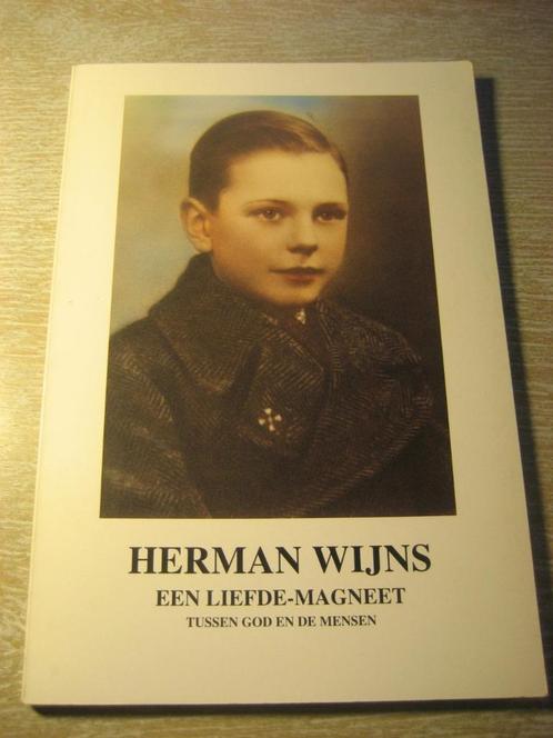 Herman Wijns een liefde-magneet, Boeken, Godsdienst en Theologie, Ophalen of Verzenden