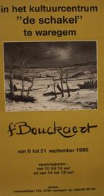 Fernand Bouckaert "de schakel" Waregem 1986 AFFICHE, Verzamelen, Posters, Ophalen of Verzenden