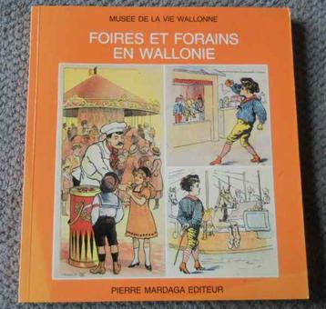 Foires et forains en Wallonie  (Musée de la vie wallonne) beschikbaar voor biedingen