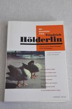 De mooiste van Friedrich Hölderlin, Ophalen