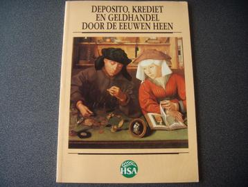 Deposito, krediet en geldhandel door de eeuwen  beschikbaar voor biedingen