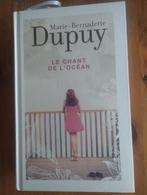 Marie-Bernadette Dupuy Le Chant de l'océan, Livres, Romans, Enlèvement ou Envoi