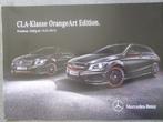 Mercedes CLA Coupe & Shooting Brake Orange Art, Boeken, Auto's | Folders en Tijdschriften, Ophalen of Verzenden, Mercedes